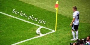 Cách soi kèo phạt góc hiệu quả từ chuyên gia